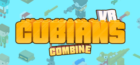 [VR交流学习]Cubians 续集（Cubians Combine）9603 作者:admin 帖子ID:1409 交流学习,续集