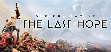 [VR交流学习]英雄萨姆：最后的希望 Serious Sam VR: The Last Hope4003 作者:admin 帖子ID:1644 英雄萨姆,希望,last