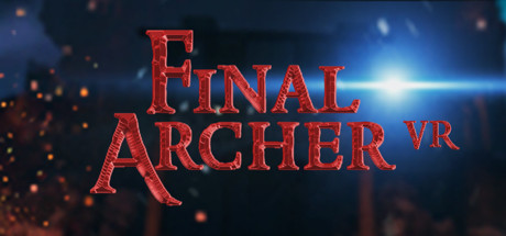 [VR交流学习] 最后弓箭手（FINAL ARCHER VR）vr game crack9649 作者:admin 帖子ID:2041 交流学习,最后,final,archer,game