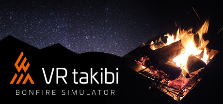 [VR交流学习] 篝火模拟器（VR takibi）vr game crack8778 作者:admin 帖子ID:2278 