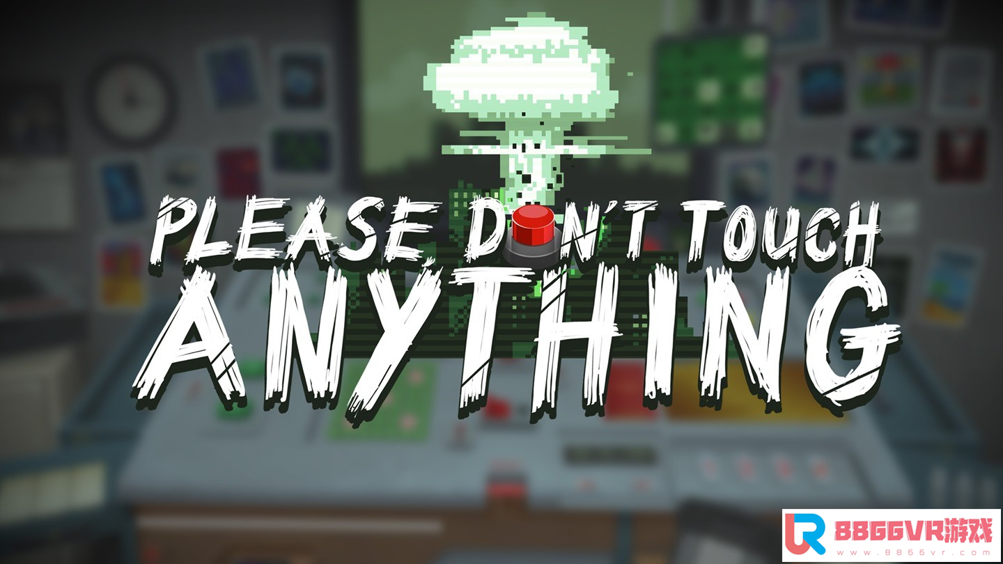 [VR共享内容]请勿乱动（Please, Don't Touch Anything）5623 作者:admin 帖子ID:2343 千幻魔镜vrapp,vrapp,vr你懂的app,ar vr,vr2