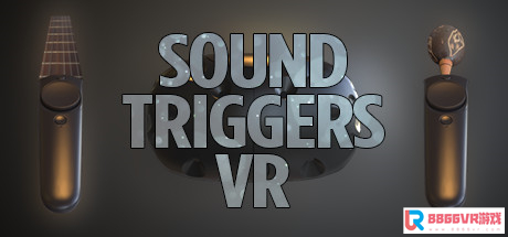 [VR交流学习] 音乐模拟器VR（Sound Triggers VR）vr game crack6954 作者:admin 帖子ID:2418 