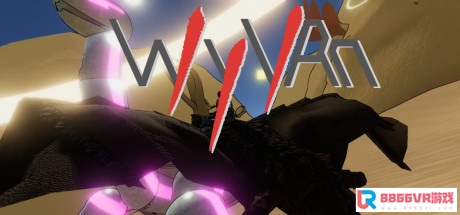 [VR交流学习] WyVRn:飞龙VR（WyVRn: Dragon Flight VR）vr game crack9934 作者:admin 帖子ID:2638 