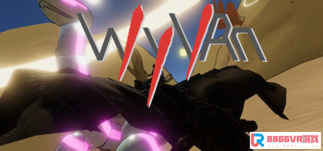 [VR交流学习] WyVRn:飞龙VR（WyVRn: Dragon Flight VR）vr game crack4999 作者:admin 帖子ID:2638 