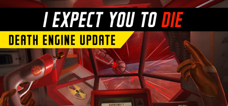 [VR交流学习] 我希望你死 (I Expect You To Die) vr game crack558 作者:蜡笔小猪 帖子ID:912 破解,你死