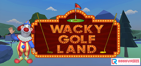 [VR交流学习] 古怪的高尔夫球场（Wacky Golf Land）vr game crack3496 作者:admin 帖子ID:2859 