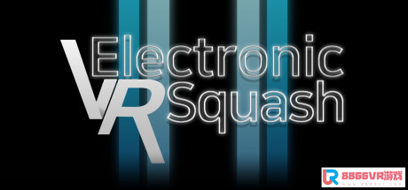 [VR交流学习] 电子壁球 VR（Electronic Squash）vr game crack3119 作者:admin 帖子ID:2870 