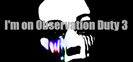 [VR游戏下载] 我在执行监视任务 3 VR（I'm on Observation Duty 3）585 作者:admin 帖子ID:3148 
