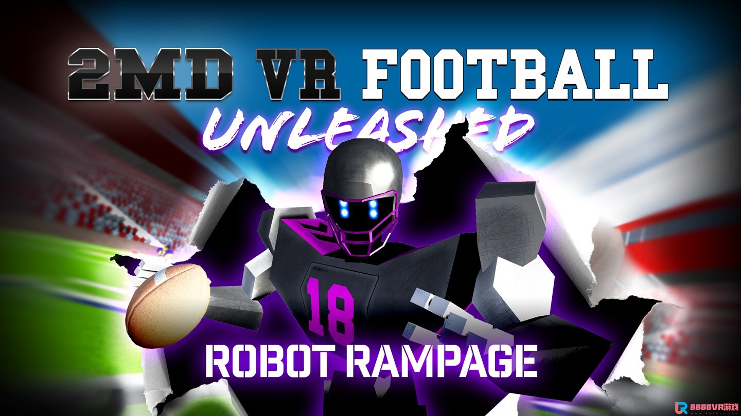 [Oculus quest] 2MD:VR橄榄球（2MD: VR Football Unleashed）1989 作者:admin 帖子ID:3166 