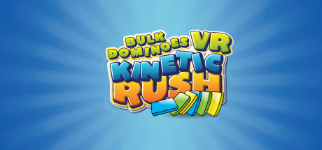 [VR游戏下载] 多米诺骨牌:动力冲刺 (Bulk Dominoes VR: Kinetic Rush)4980 作者:admin 帖子ID:3170 