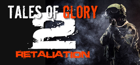 [VR游戏下载] 荣耀传说2 复仇（Tales Of Glory 2 - Retaliation）5368 作者:admin 帖子ID:3536 