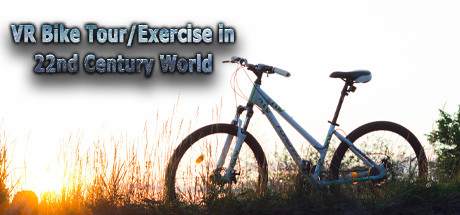 [VR游戏下载] VR自行车旅游 (VR Bike Tour/Exercise in 22nd Century World)5213 作者:admin 帖子ID:3539 