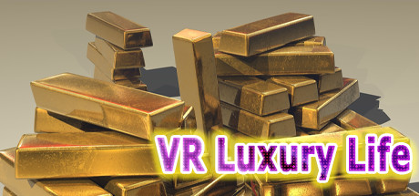 [VR游戏]豪华生活(成为亿万富翁) (VR Luxury Life (Be a Billionaire))3151 作者:admin 帖子ID:3557 