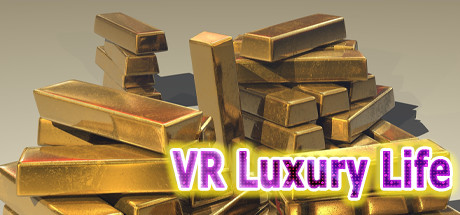 [VR游戏]豪华生活(成为亿万富翁) (VR Luxury Life (Be a Billionaire))5162 作者:admin 帖子ID:3557 