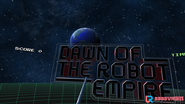 [VR游戏下载] 机器人帝国曙光 VR（Dawn of the Robot Empire VR）2623 作者:admin 帖子ID:3878 