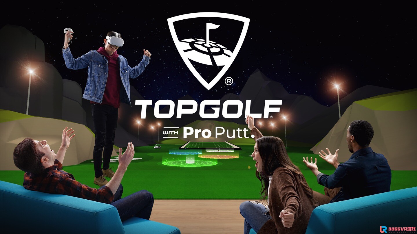 [Oculus quest] 高尔夫球 VR（Topgolf with Pro Putt）7549 作者:admin 帖子ID:3988 