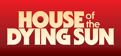 [免费VR游戏下载] 垂死的太阳 VR（House of the Dying Sun）9216 作者:admin 帖子ID:4097 