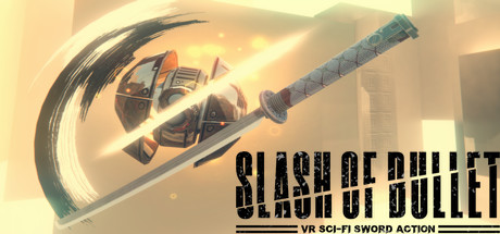 [VR游戏下载] 弹痕 VR（SLASH OF BULLET）8938 作者:admin 帖子ID:4156 