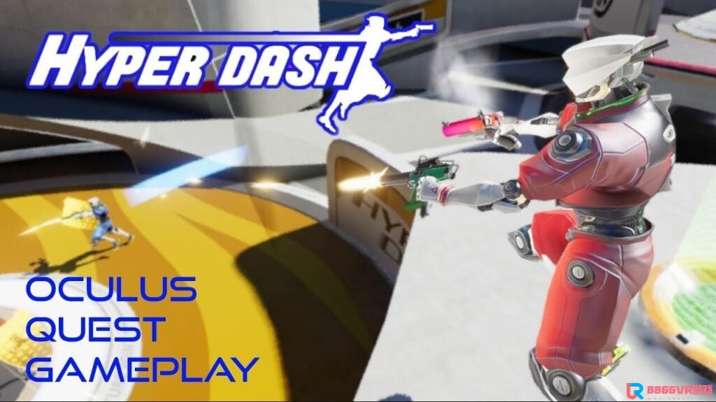 [Oculus quest] 超级冲刺VR（Hyper Dash）6414 作者:admin 帖子ID:4180 