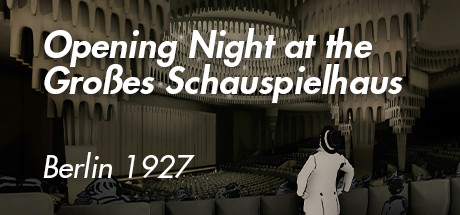 [VR下载]大剧院之夜 (Ein Abend im Großen Schauspielhaus - Berlin 1927)6210 作者:admin 帖子ID:4198 