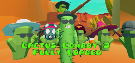 [免费VR游戏下载] 仙人掌牛仔3-满载 (Cactus Cowboy 3 - Fully Loaded)3663 作者:admin 帖子ID:4495 