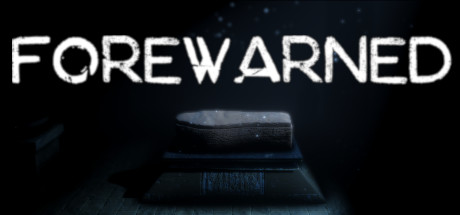 [VR游戏下载] 预先警告 VR（FOREWARNED）4912 作者:admin 帖子ID:4559 