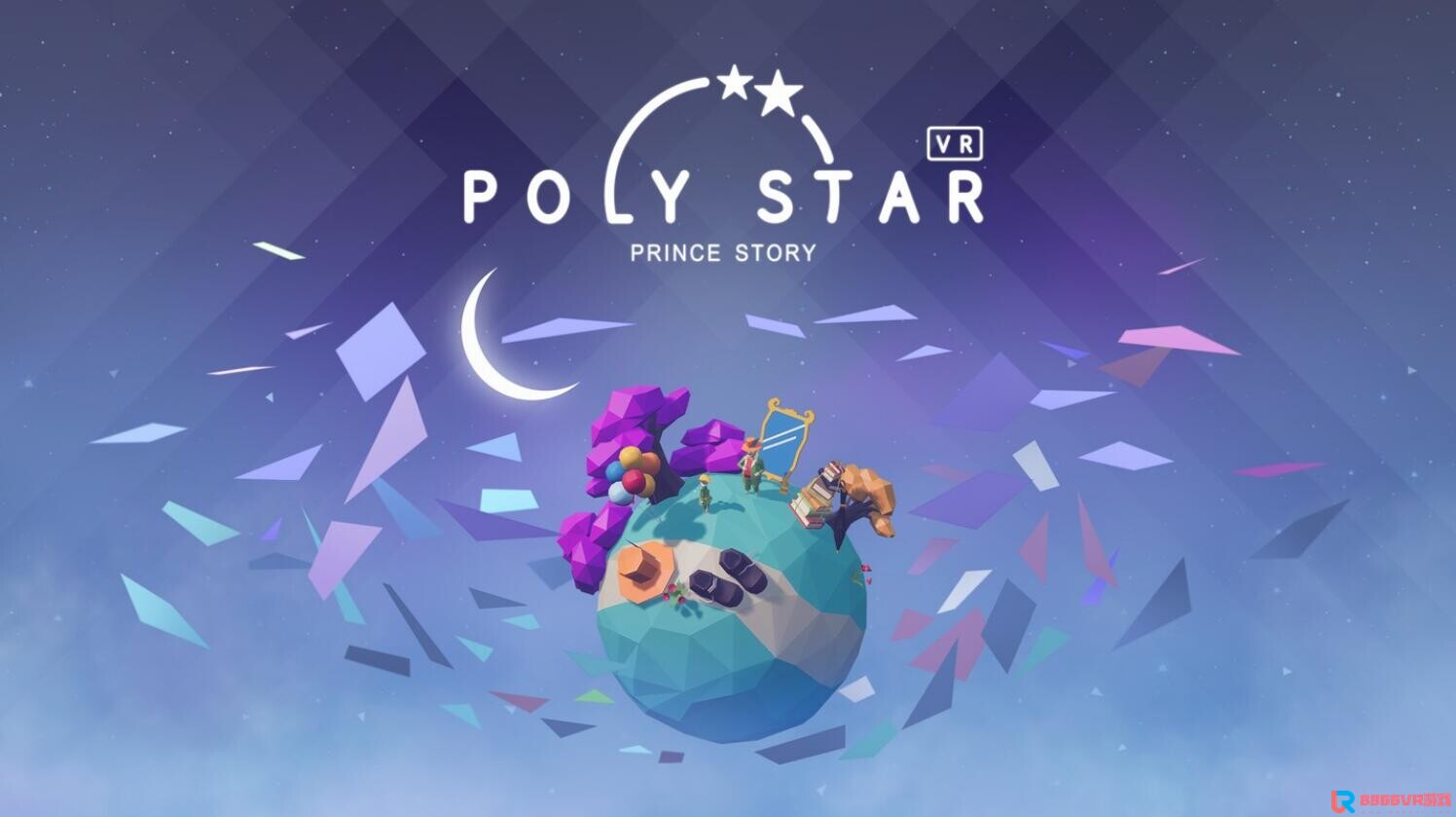 [Oculus quest] 宝丽星辰：王子故事（Poly Star VR）3400 作者:yuanzi888 帖子ID:4728 