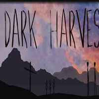 [Oculus quest] 黑暗收割（Dark Harvest）9967 作者:yuanzi888 帖子ID:4840 