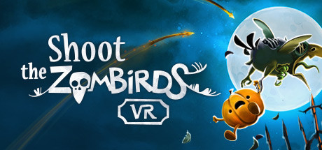 [免费VR游戏下载] 大战僵尸鸟 VR（Shoot The Zombirds VR）6066 作者:admin 帖子ID:4979 