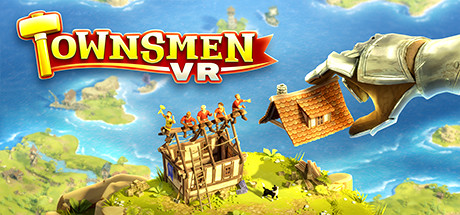 [免费VR游戏下载] 家园VR (Townsmen VR) vr game crack571 作者:admin 帖子ID:1878 交流学习,家园,game