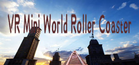 [VR游戏下载] VR迷你世界过山车（VR Mini World Roller Coaster）201 作者:admin 帖子ID:5329 