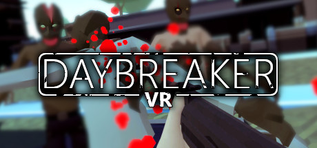 [免费VR游戏下载] 破晓者 VR（Daybreaker VR）2766 作者:admin 帖子ID:5506 