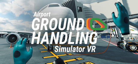 [VR下载]机场地勤模拟器VR (Airport Ground Handling Simulator VR)3630 作者:admin 帖子ID:5521 