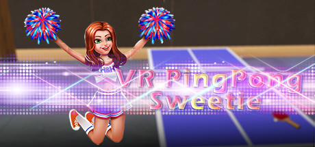 [VR游戏下载] 乒乓球甜心VR（VR PingPong Sweetie）8980 作者:admin 帖子ID:5543 