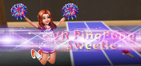 [VR游戏下载] 乒乓球甜心VR（VR PingPong Sweetie）7400 作者:admin 帖子ID:5543 