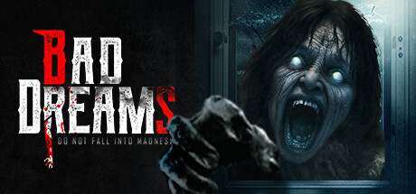 [VR游戏下载] 噩梦VR（BAD DREAMS）6623 作者:admin 帖子ID:5630 