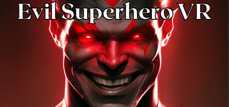 [VR下载]超级英雄模拟器 (Evil Superhero VR - Superhero Simulator)7077 作者:admin 帖子ID:5739 