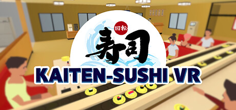 [VR游戏下载] 寿司 VR（Kaiten Sushi VR）4379 作者:admin 帖子ID:5745 