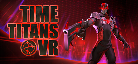 [VR游戏下载] 时间泰坦 VR（Time Titans VR）571 作者:admin 帖子ID:5756 