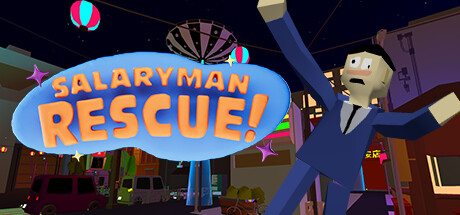 [VR游戏下载] 工薪族救援！(Salaryman RESCUE!)7320 作者:admin 帖子ID:5952 