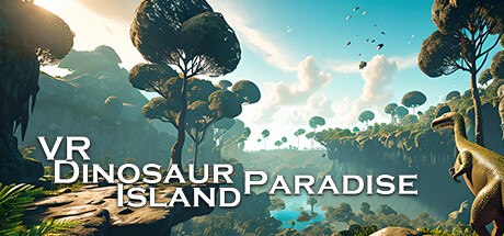 [VR游戏下载] VR恐龙岛乐园（VR Dinosaur Island Paradise）2327 作者:admin 帖子ID:5976 