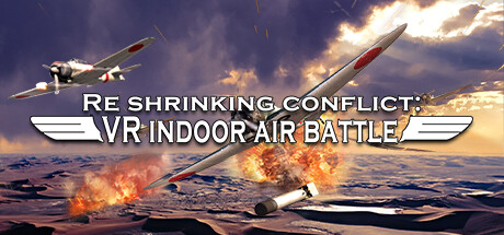[VR游戏下载] 迷你空战（Re shrinking conflict VR indoor air battle）2995 作者:admin 帖子ID:6259 