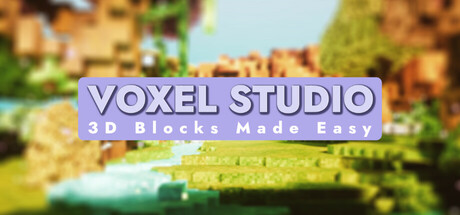 [VR游戏下载]像素工作室:3D块（Voxel Studio: 3D Blocks Made Easy)6649 作者:admin 帖子ID:6337 