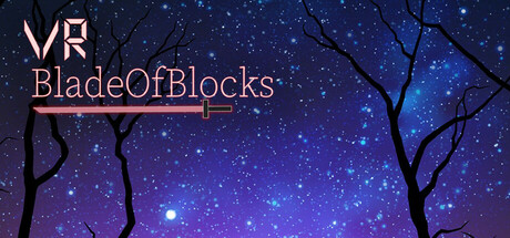 [VR游戏下载] VR-方块之刃（VR Blade of Blocks）