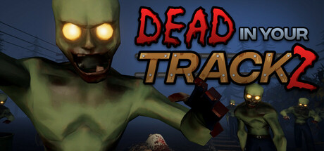 [VR游戏下载] 保护火车VR（Dead In Your TrackZ）