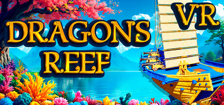 [VR游戏下载] 龙礁VR（Dragons Reef VR）3631 作者:admin 帖子ID:6392 