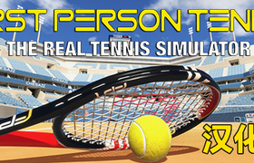 【VR汉化】网球模拟器 VR (First Person Tennis-The Real Tennis Simulator)