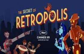 [Oculus quest] 复古都市的秘密（The Secret of Retropolis）