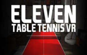 [Oculus quest] 真实乒乓球（Eleven: Table Tennis）